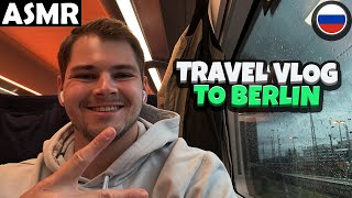 АСМР - TRAVEL VLOG TO BERLIN (RUSSIAN) ASMR Tony Russian