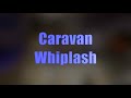 Wiplash Caravan  Cover by  Daniel Jaginyan