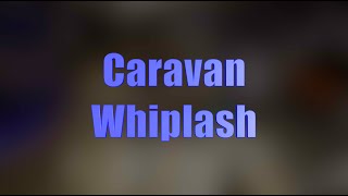 Wiplash Caravan  Cover by  Daniel Jaginyan