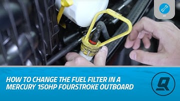 How to Change a Fuel Filter in a Mercury 150hp FourStroke Outboard