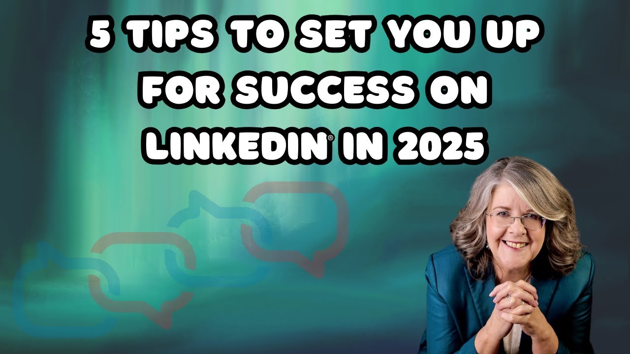 5 tips to set you up for success on LinkedIn in 2025 - YouTube