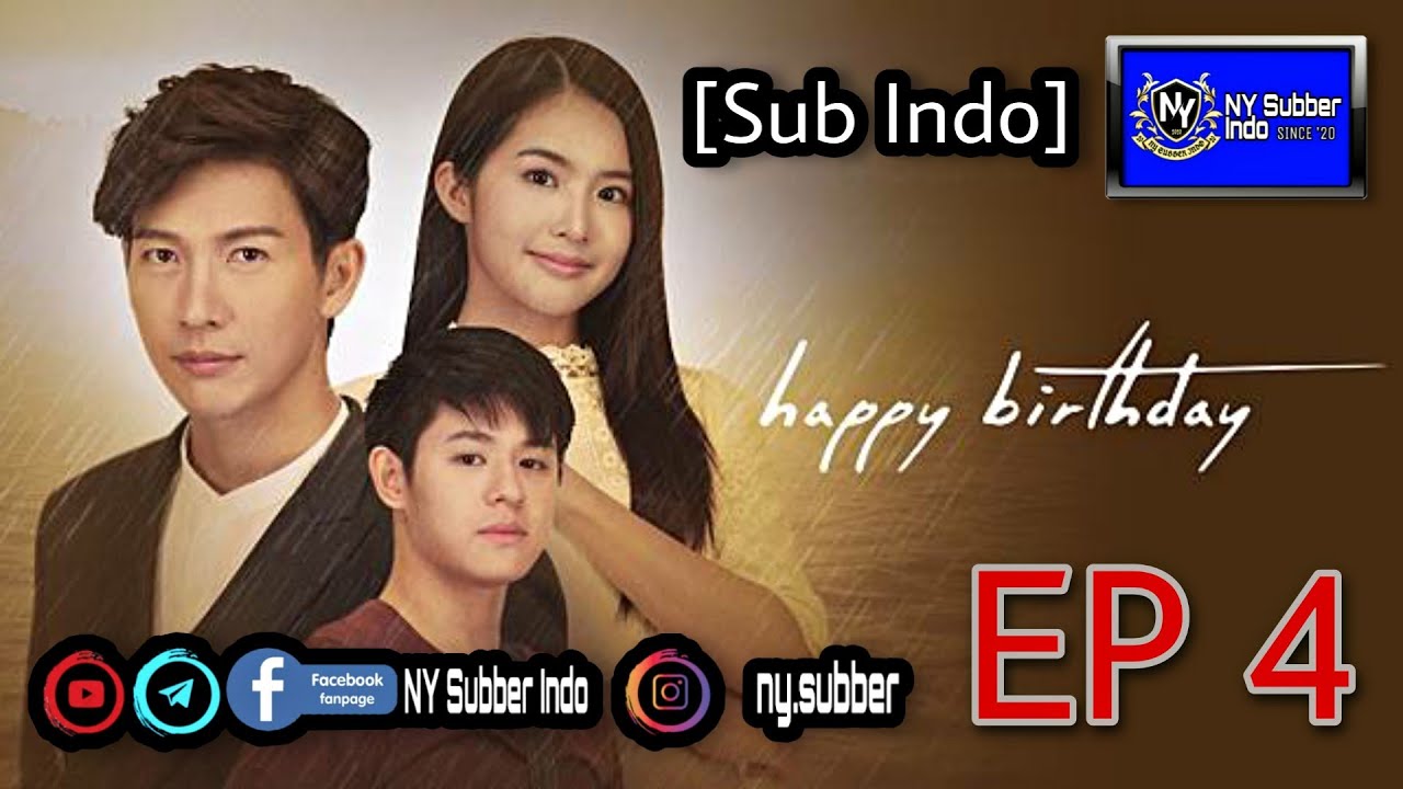 Happy Birthday Ep 4 Sub Indo Youtube
