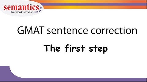 GMAT sentence correction basics | How to start? | 5 grammar rules | semantics GMAT tutorial