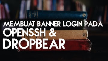 Membuat Banner Login SSH Pada Dropbear Dan OpenSSH Di Ubuntu Server