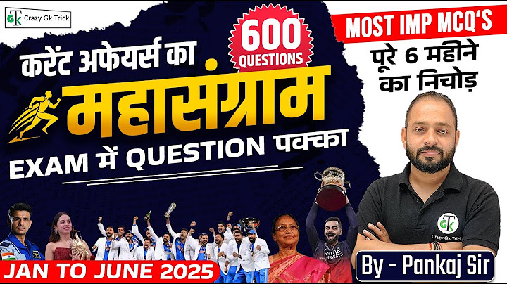 January to June Current Affairs 2025 | Last 6 Month Current Affairs | Marathon | Crazy Gk Trick