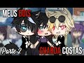 Meus Dois Guarda Costas | Mini Filme Gacha Life | Parte 2