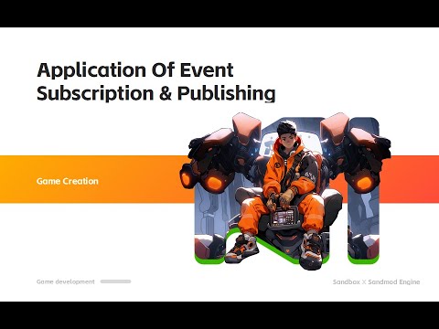 Application Of Event Subscription And Publishing | SandMod