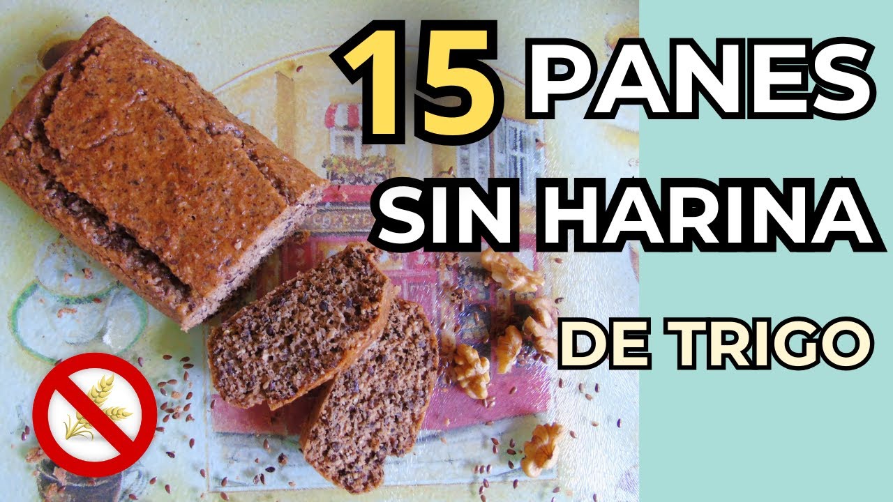 🍞 15 Ideas de Pan SIN CULPA y SIN HARINA de Trigo