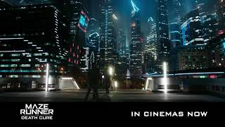 MAZE RUNNER: THE DEATH CURE |Heart beat 15 | In Cinemas Now