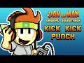 Dan The Man Original Soundtrack Kick Kick Punch Dan The Man Original Soundtrack Kick Kick Punch