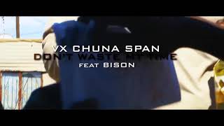 Don't Waste My Time - vx chunaspan ft BySONGS.