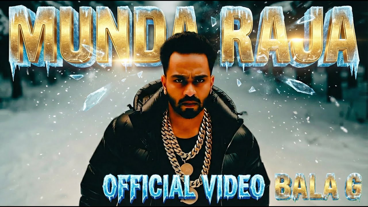 MUNDA RAJA [Official Video] | Bala G - YouTube