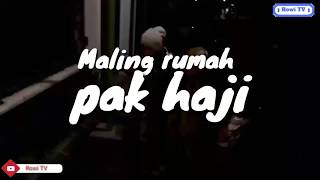 Download Maling Dirumah Pak Haji , ,,,, Ngakak Abis Video MP3 Maling Dirumah Pak Haji , ,,,, Ngakak Abis