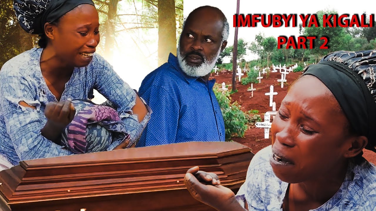 IMFUBYI YA KIGALIPart 2:MAMA WE ARAPFUYE😳😭YIYEMEZA KUJYA GUSHAKAPAPAWE UMAZE IMYAKA 20 ABA KIGALI🤦‍♂