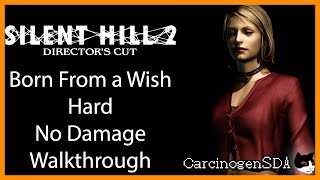 [No Commentary] Silent Hill 2 - Born From a Wish,  No Damage