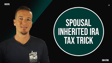 Spousal Inherited IRA Tax Trick