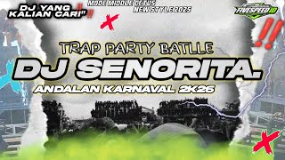 DJ PARTY BATLLE SENORITA MODE DANGAK DANGAK 2026