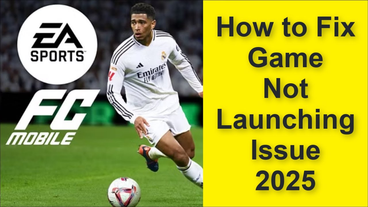How to Fix EA Sports FC Mobile Game Not Launching Issue 2025 - YouTube