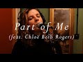 Archie baker  part of me ft chlo beth rogers