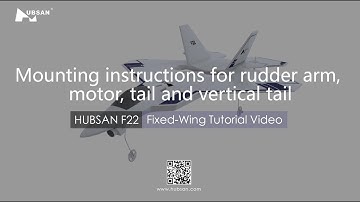 F22 Fixed Wing Tutorial Video Mounting instructions for rudder arm, motor, tail and vertical tail