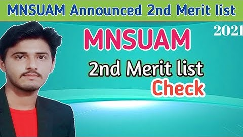 MNSUAM Announced 2nd Merit list 2021||Merit lists MNSUAM 2021||Updated Points