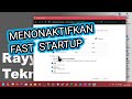 Tutorial Menonaktifkan Fast Startup di Komputer Windows 11
