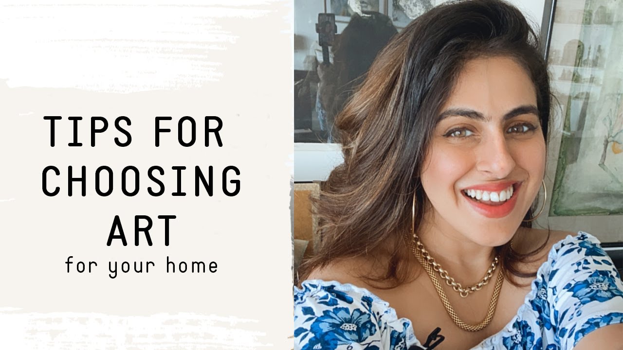 Tips To Choose Art For Your Home