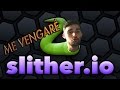 ME VENGARÉ | Slither.io