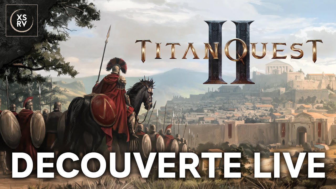 Live matinal, découverte de Titan Quest 2 ! Alors, c'est comment ?