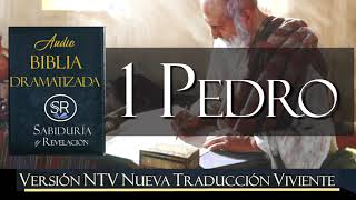1 PEDRO  AUDIO BIBLIA DRAMATIZADA  NTV NUEVA TRADUCCION VIVIENTE