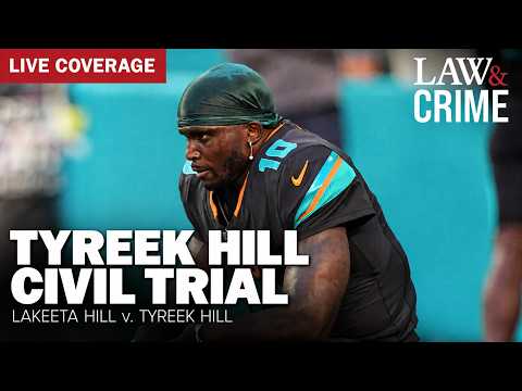 LIVE: Tyreek Hill Civil Trial — Lakeeta Hill v. Tyreek Hill — Day 3