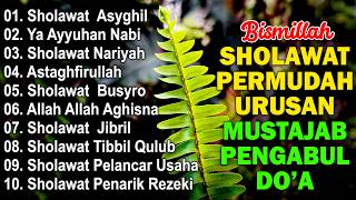 SHOLAWAT NABI TERBARU 2026 PALING BANYAK DICARI | FULL ALBUM | SHOLAWAT JIBRIL PENARIK REZEKI,BUSYRO