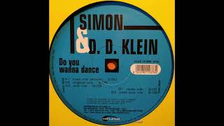 Simon & D.D. Klein  - Do You Wanna Dance (West Side Mix)