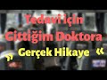 Tedavi İçin Gittiğim Doktora... (Gerçek Yaşanmış Hikaye)