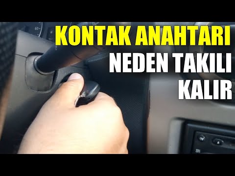 Kontak Anahtarı Çıkmıyor | Kontak Anahtarı Neden Takılı Kalır