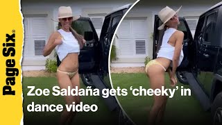Bikini-clad Zoe Saldaña gets cheeky in hip-shaking dance video