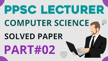 PPSC Test Solved Mcqs of Lecturer(Computer science) Part#02