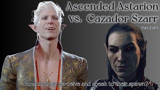 BG3 | Ascended Astarion is NOTHING like Cazador - Part 2 of 3 [How they view & speak to their spawn]