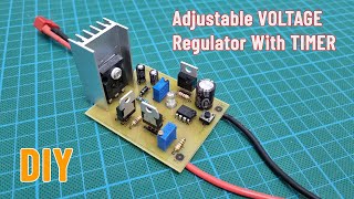 5A Voltage Regulator  With Timer. DIY 1.25-33V 90W Adjustable Regulator Circuit.