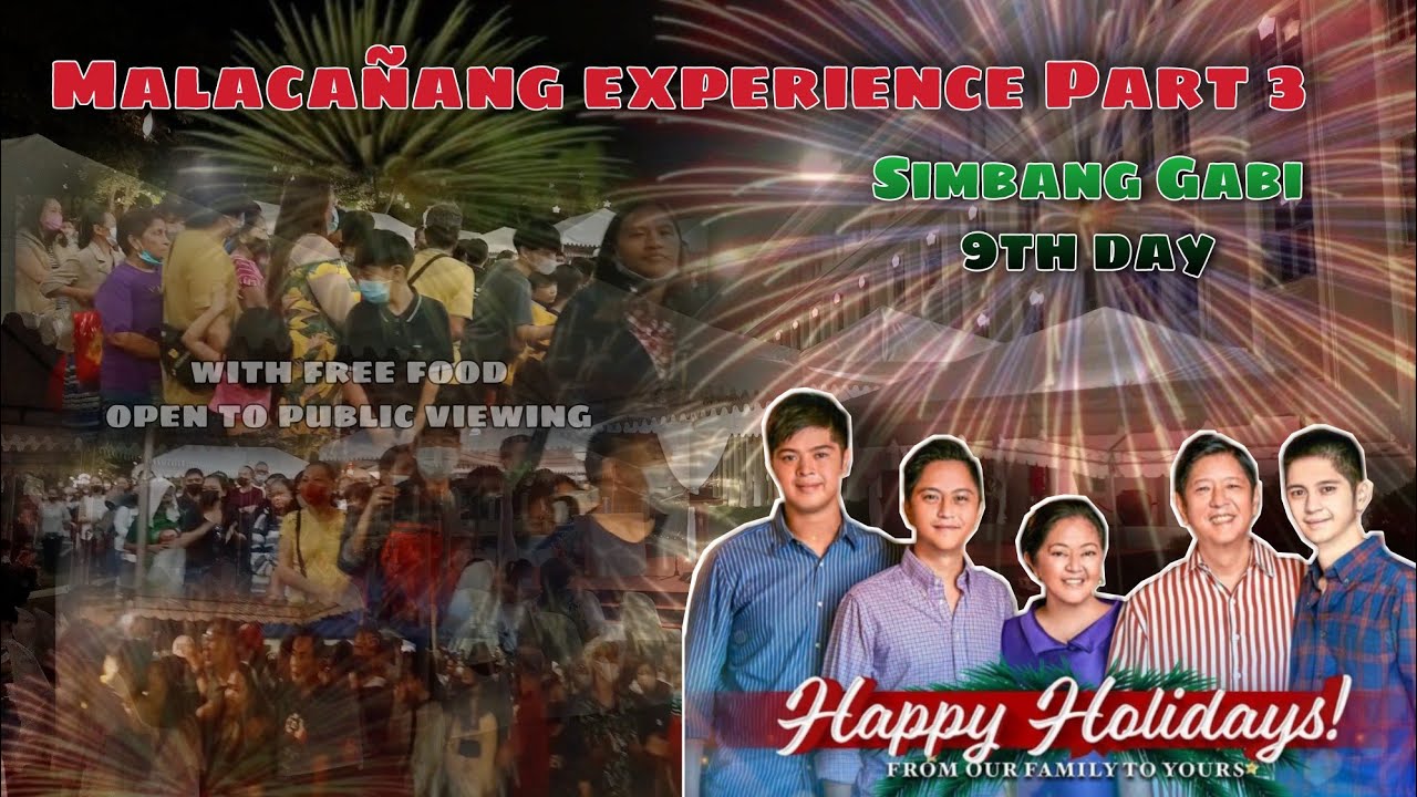 malaca-ang-experience-part-3-simbang-gabi-9th-day-thank-you-pbbm