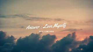 BTS (방탄소년단) 'Answer : Love Myself' - Piano Cover