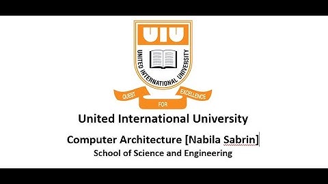 Lecture 18 - Computer Architecture [Nabila Sabrin]
