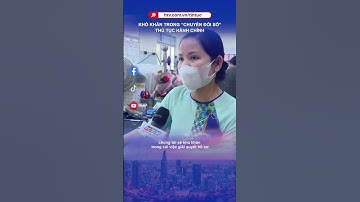 KHÓ KHĂN TRONG "CHUYỂN ĐỔI SỐ" THỦ TỤC HÀNH CHÍNH