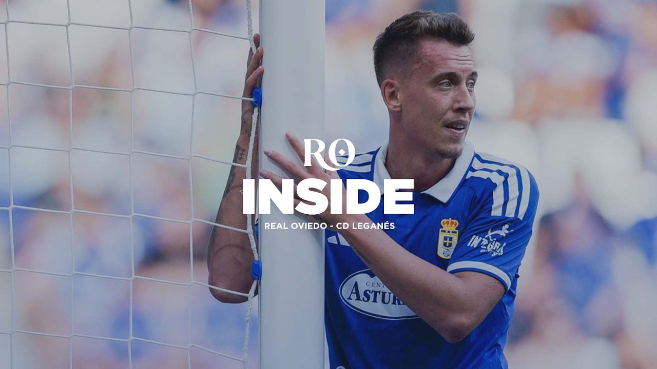 INSIDE Real Oviedo - CD Leganes I Jornada 2 LaLiga Hypermotion 2026/2027