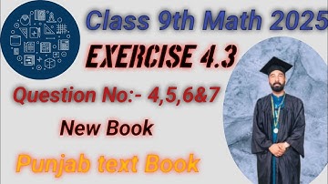 9TH Class Math New chapter 4 exercise 4.3 || PCTB || National Curriculum of Pakistan 
