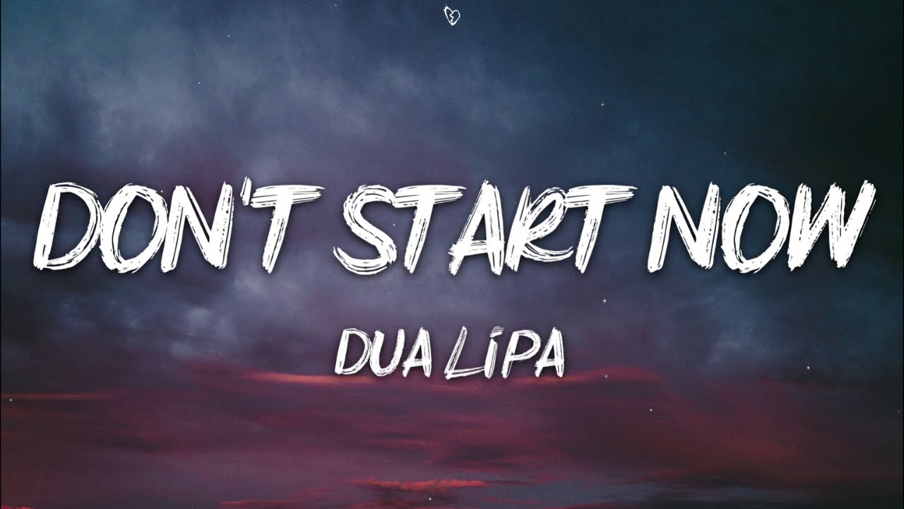 don't start now - dua lipa  Song lyrics wallpaper, Don't start