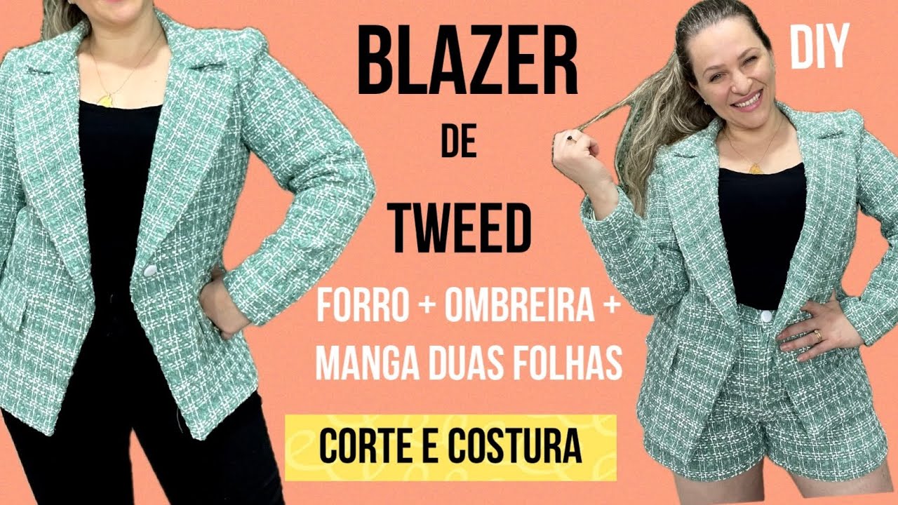 BLAZER DE TWEED FORRADO E COM OMBREIRAS E MANGA DUAS FOLHAS PERFEITO PASSO A PASSO  #costurando