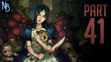 Alice: Madness Returns Walkthrough Part 41 No Commentary