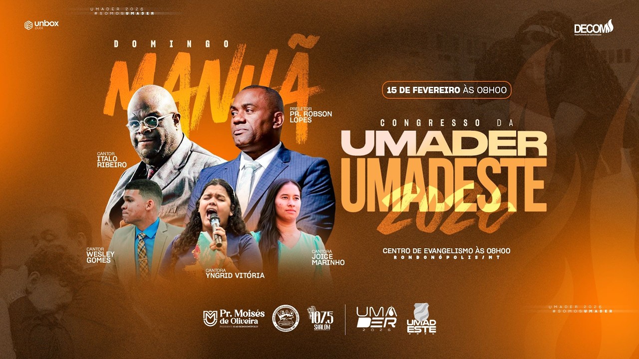 CONGRESSO UMADER & UMADESTE 2K26 - AO VIVO - 15/02/2026 - MANHÃ - DECOM - IEAD - RONDONÓPOLIS-MT
