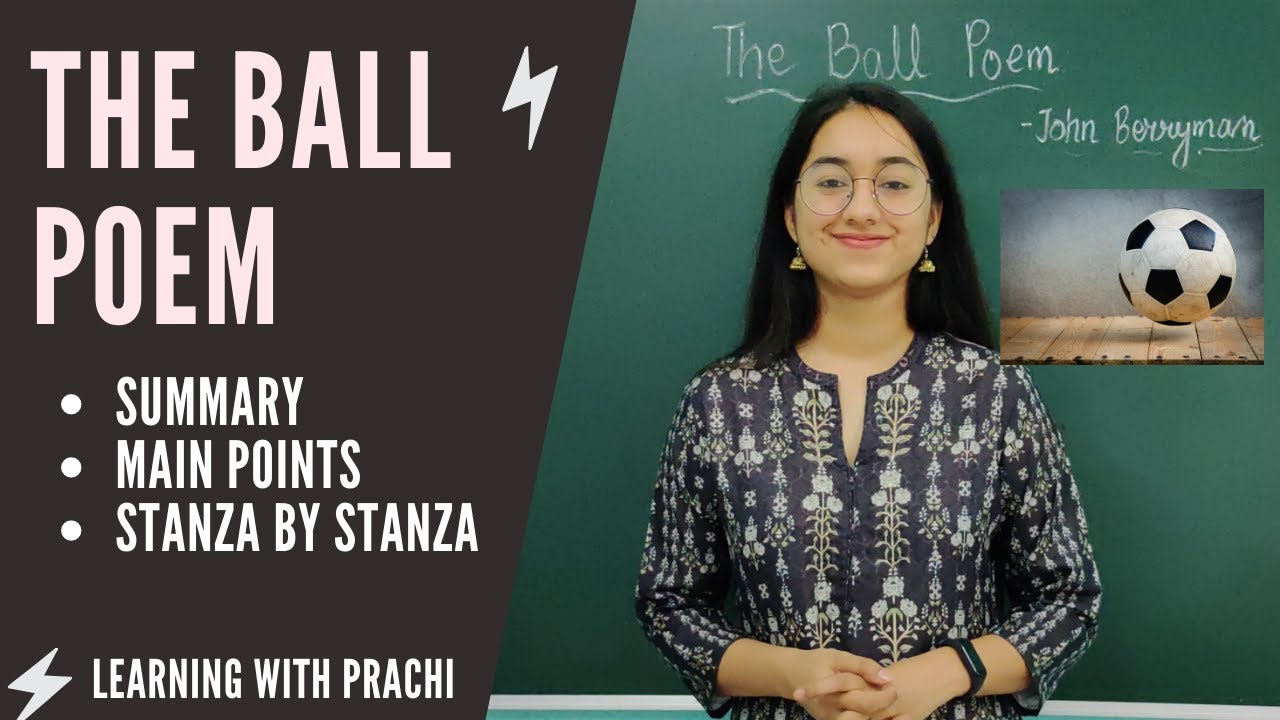 The Ball Poem Summary In HINDI Class 10th English CBSE Board